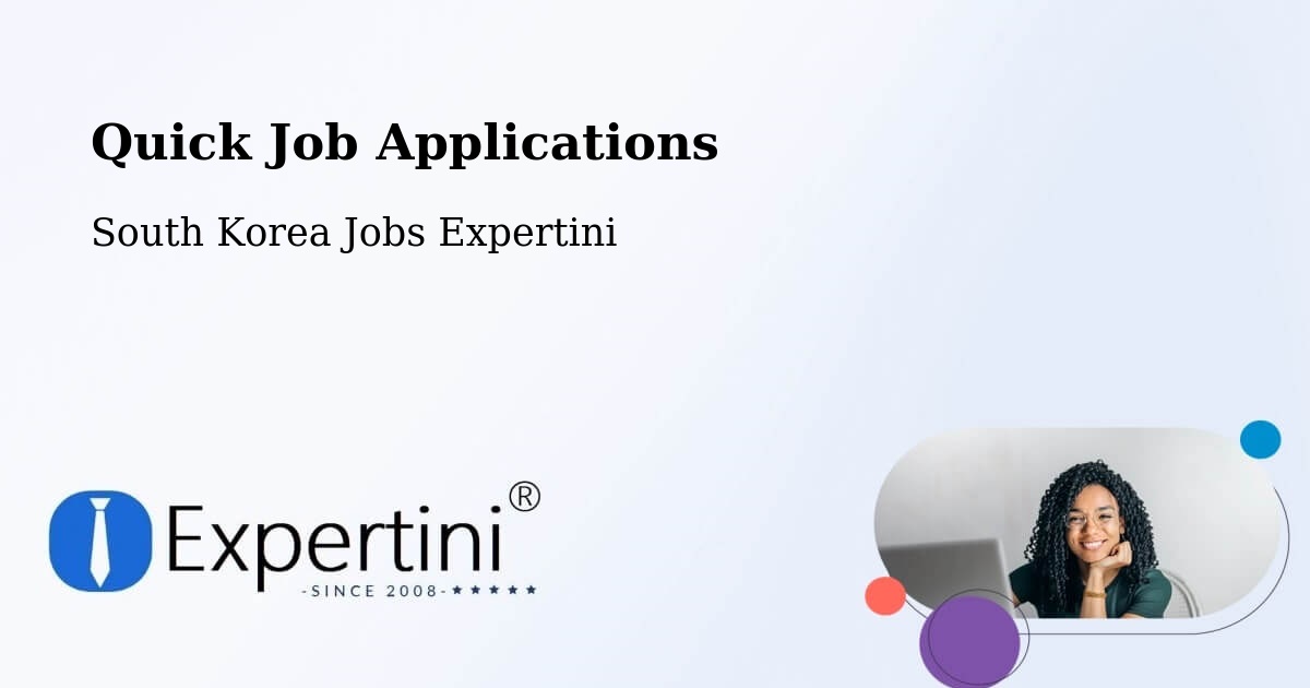 Quick Apply Feature – Hanam Si - South Korea Jobs Expertini