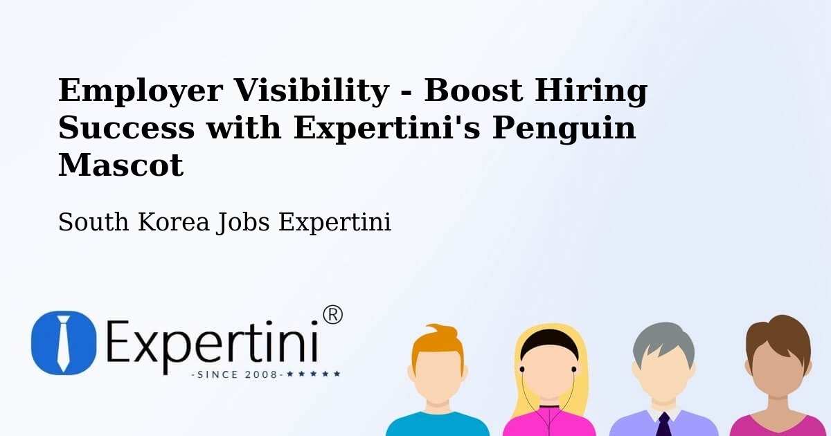 CV and Resume Visibility Optimization – Hanam Si - South Korea Jobs Expertini